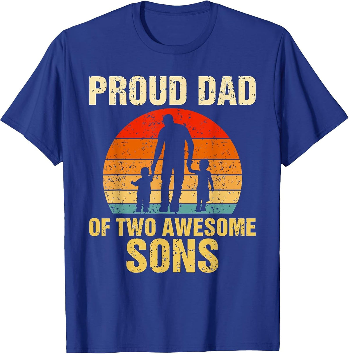 Proud Dad of Two Awesome Sons Dad of 2 Two Boys Best Father T-Shirt - Royal Blue
