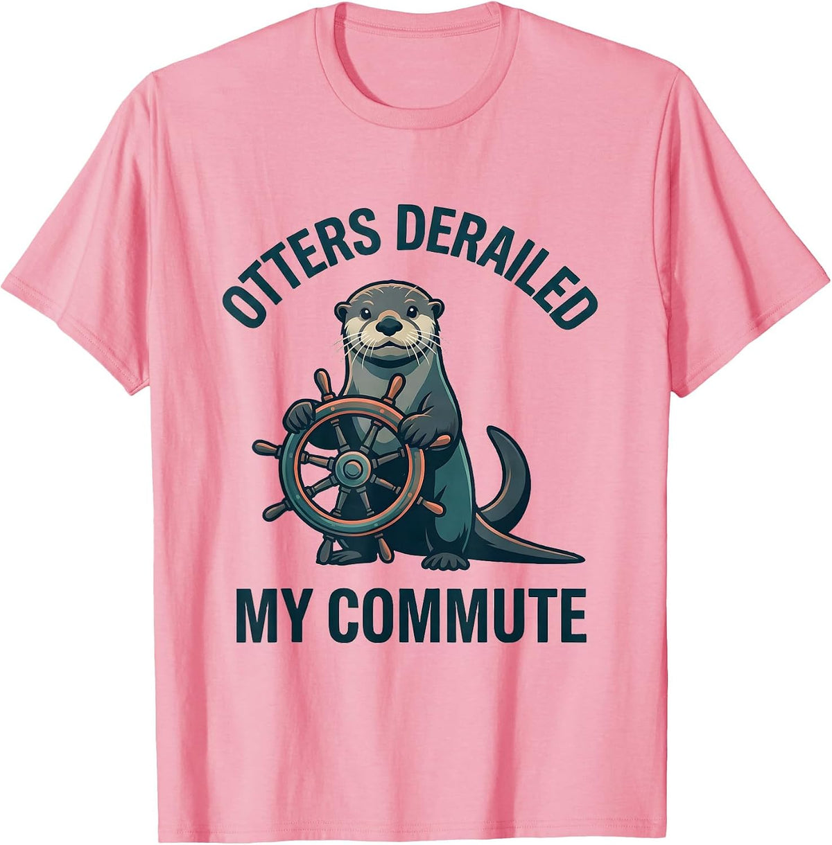 Men's Otters Derailed My Commute Funny Otter Lover Gift T-Shirt - Pink