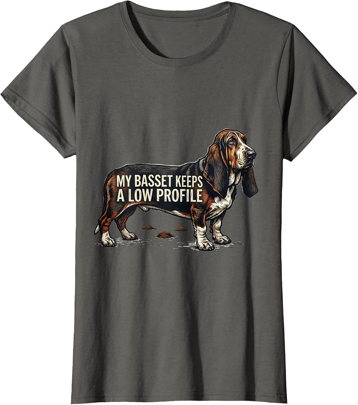 Women's My Basset Keeps A Low Profile Funny Basset Hound Dog Lover T-Shirt - Asphalt Grey