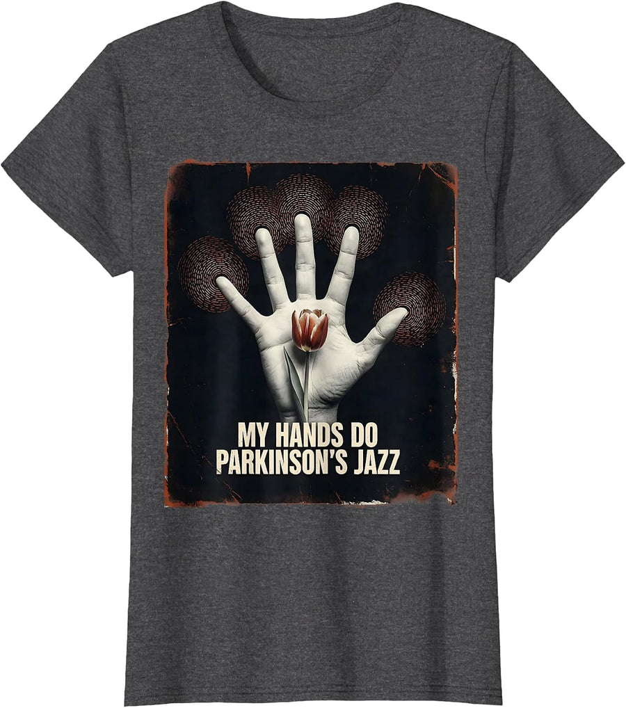 Women's My Hands Do Parkinson's Jazz Funny Parkinson's Awareness T-Shirt - Dark Heather Grey
