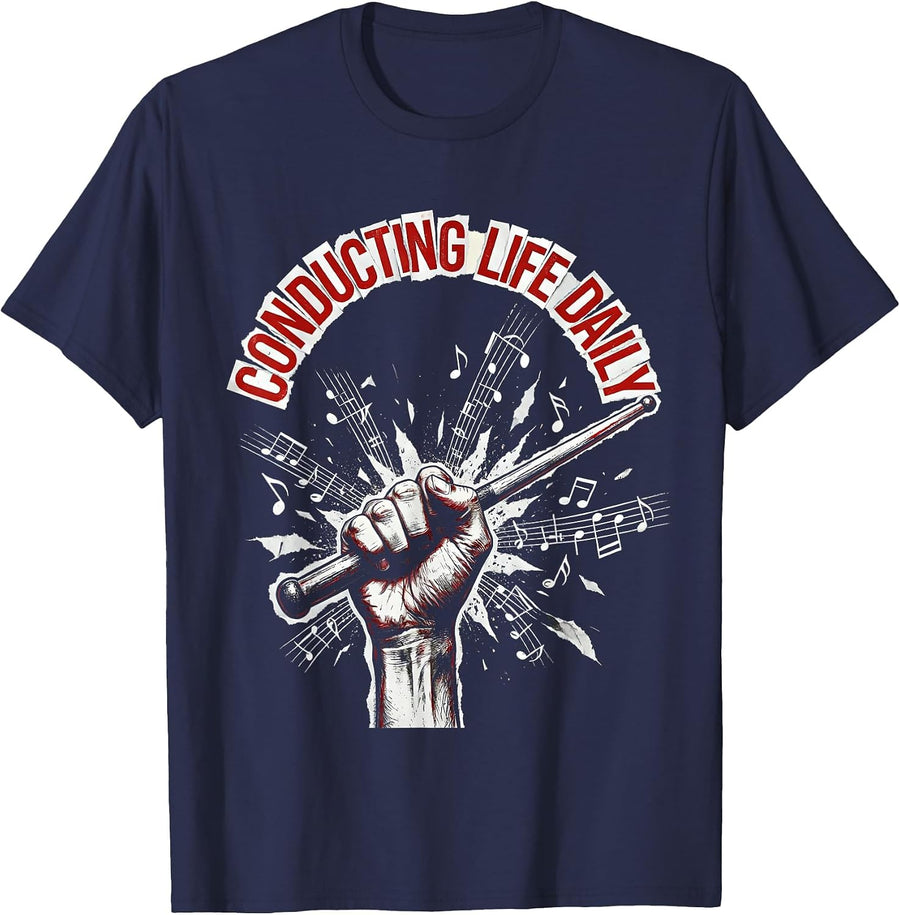 Conducting Life Daily Music Teacher Design T-Shirt - Navy Blue