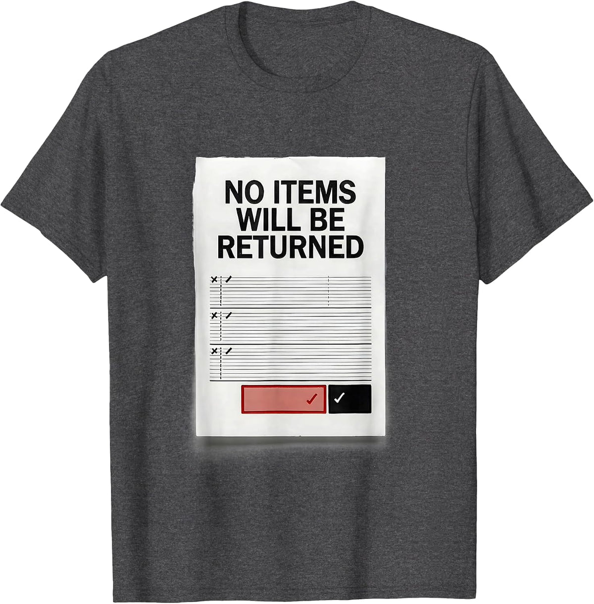No Items Will Be Returned Ferret Lover Gift T-Shirt - Dark Heather Grey