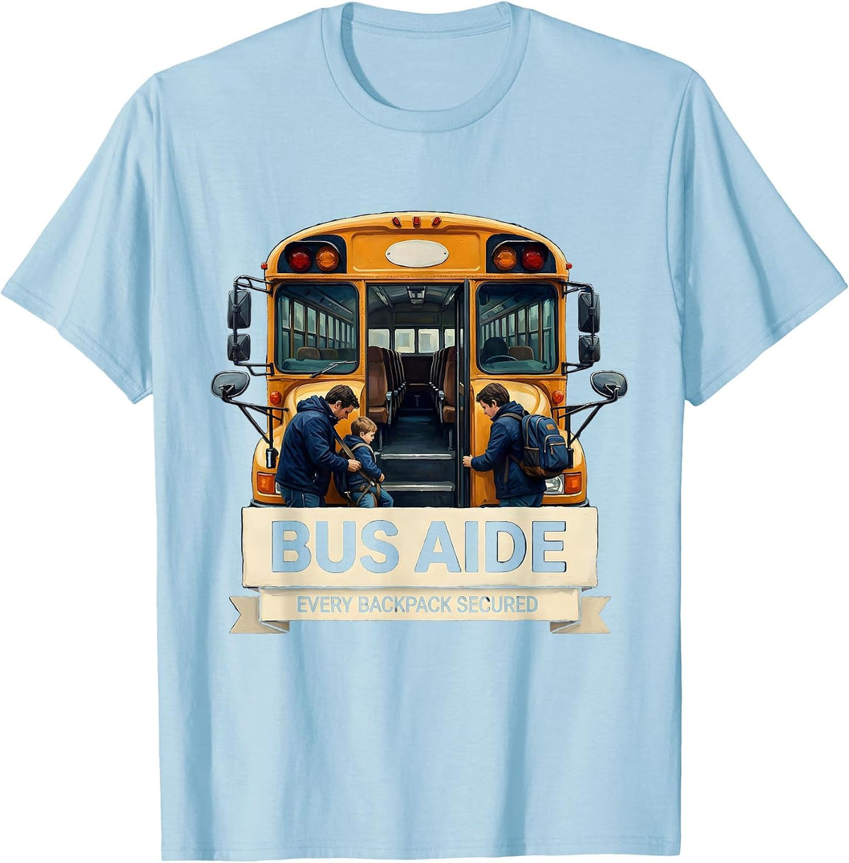 Men's Bus Aide Every Backpack Secured Funny School Bus Driver Back T-Shirt - Baby Blue