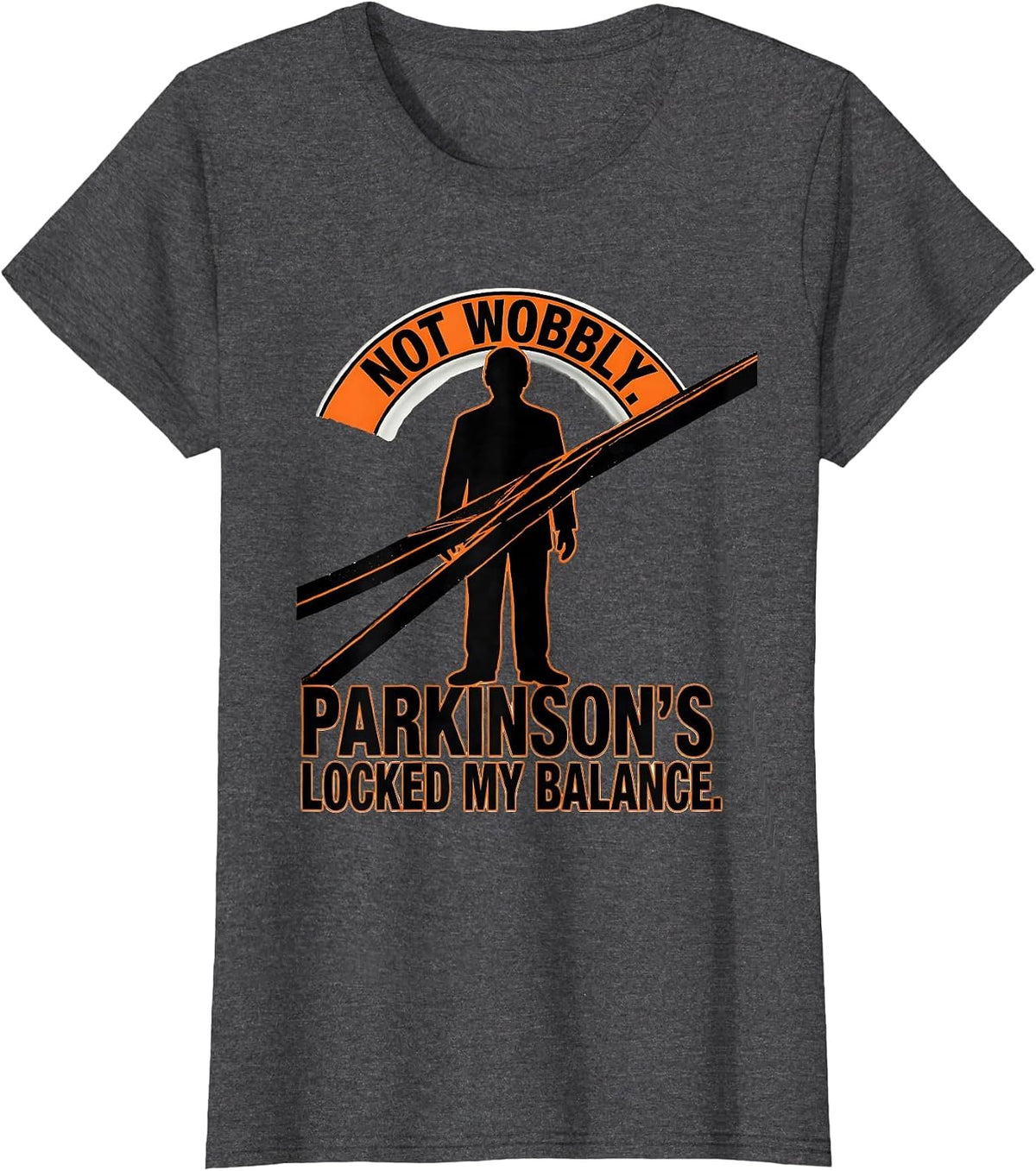 Women's Not Wobbly Parkinsons Disease Awareness Warrior Support T-Shirt - Dark Heather Grey
