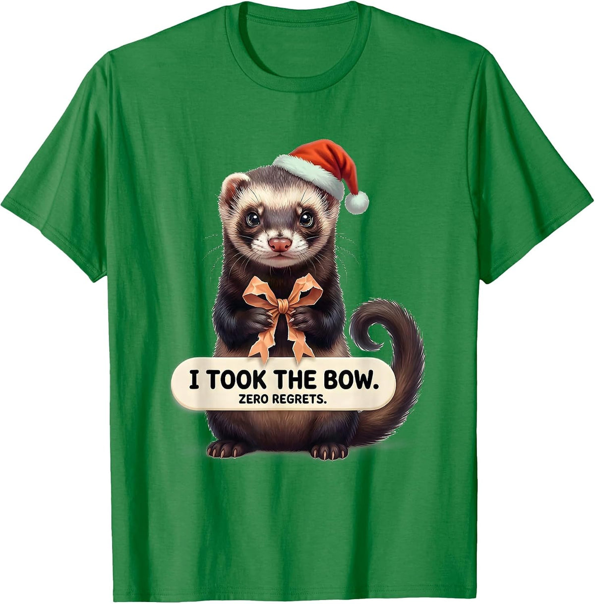 Men's I Took The Bow Zero Regrets Cute Kawaii Ferret Lover T-Shirt - Kelly Green