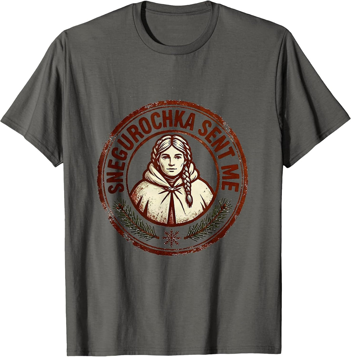 Men's Snegurochka Sent Me Funny Russian Heritage Orthodox New Year T-Shirt - Asphalt Grey