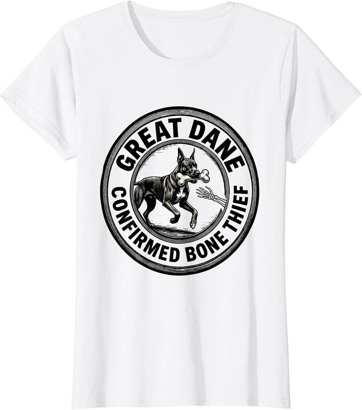 GREAT DANE: CONFIRMED BONE THIEF Funny Skeleton Chasing Dog T-Shirt - White