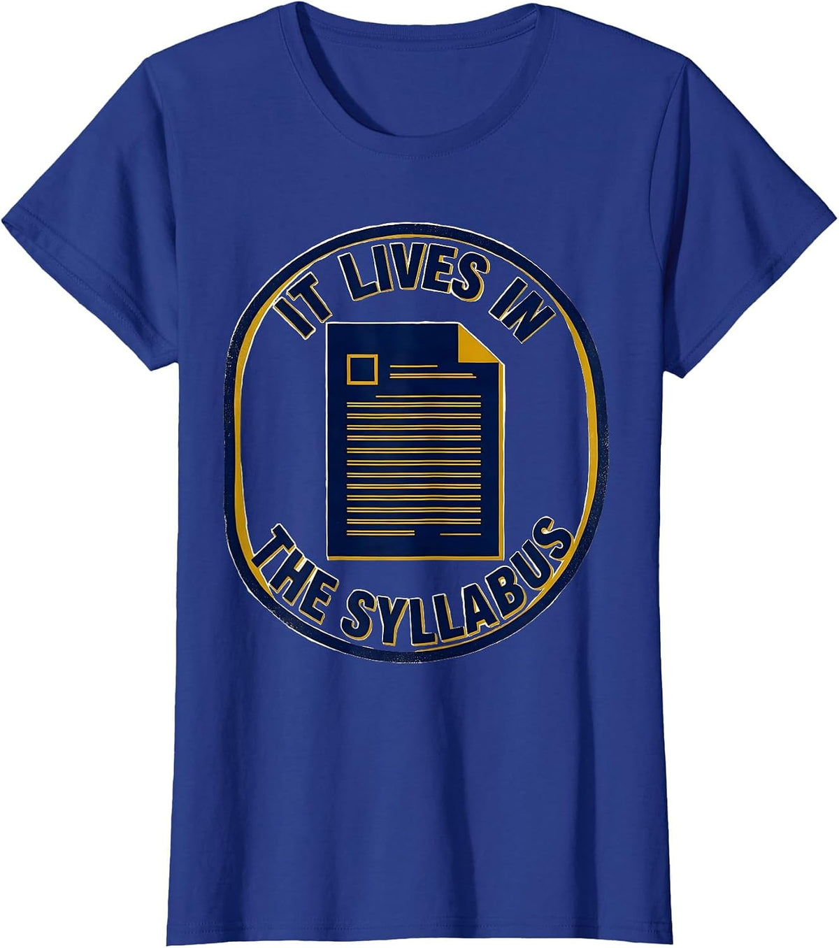 Women's It Lives In The Syllabus Funny College Professor Retro T-Shirt - Royal Blue