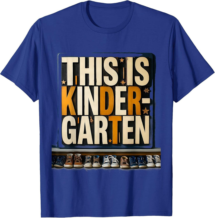 This Is Kindergarten Kindergarten Teacher Back to School T-Shirt - Royal Blue