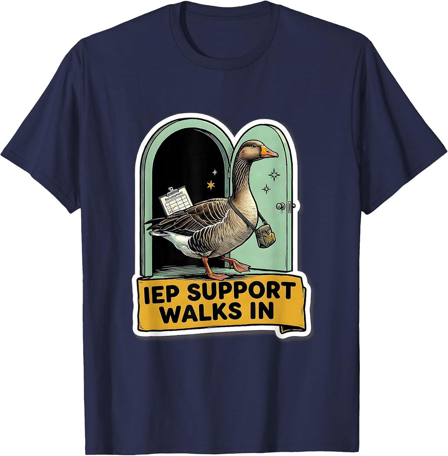 IEP Support Walks In Funny Special Education Teacher Sped T-Shirt - Navy Blue
