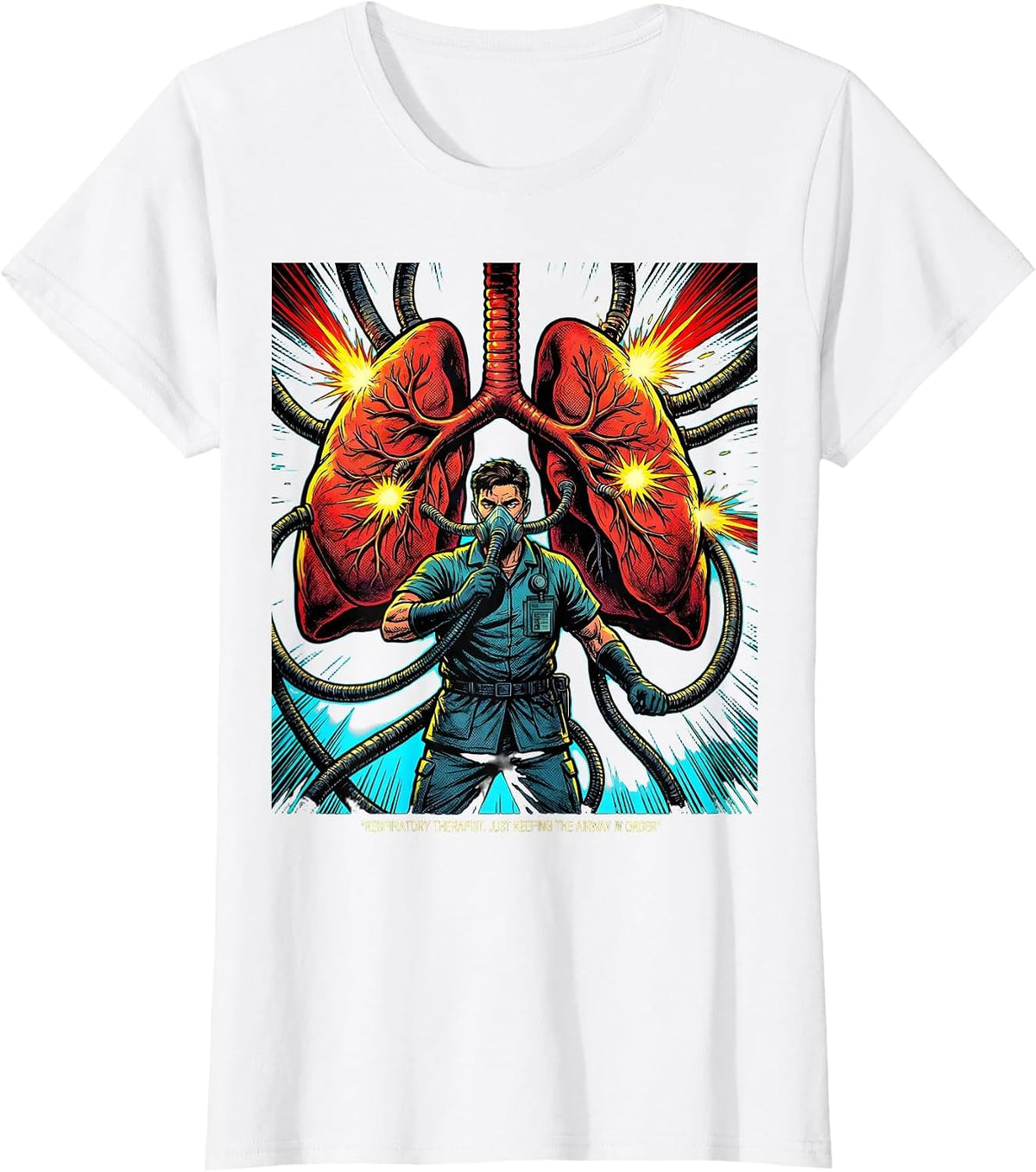 Respiratory Therapist. Just Keeping the Airway in Order T-Shirt - White
