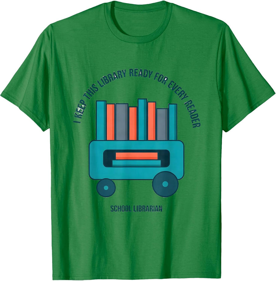 Men's I Keep This Library Ready For Every Reader Librarian T-Shirt - Kelly Green
