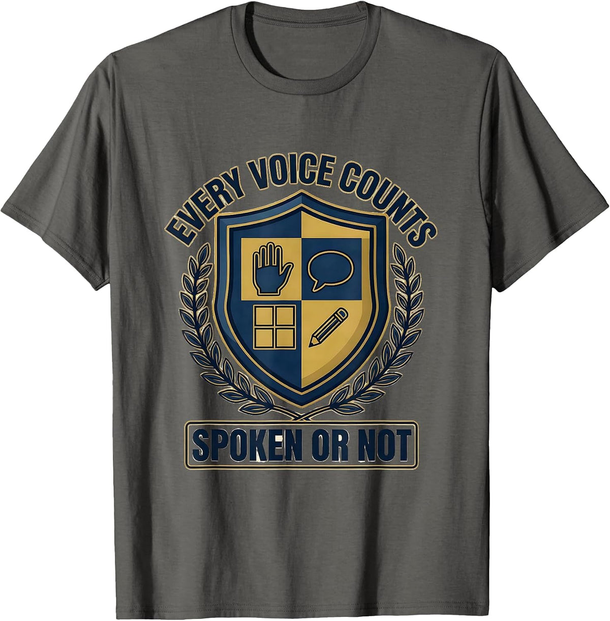Men's Every Voice Counts Spoken Or Not Special Education Teacher T-Shirt - Asphalt Grey