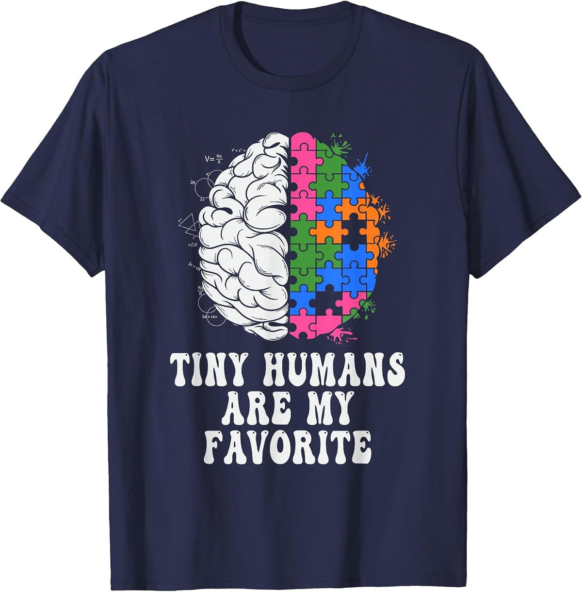 Tiny Humans are My Favorite ABA Therapist Behavioral Tech T-Shirt - Navy Blue
