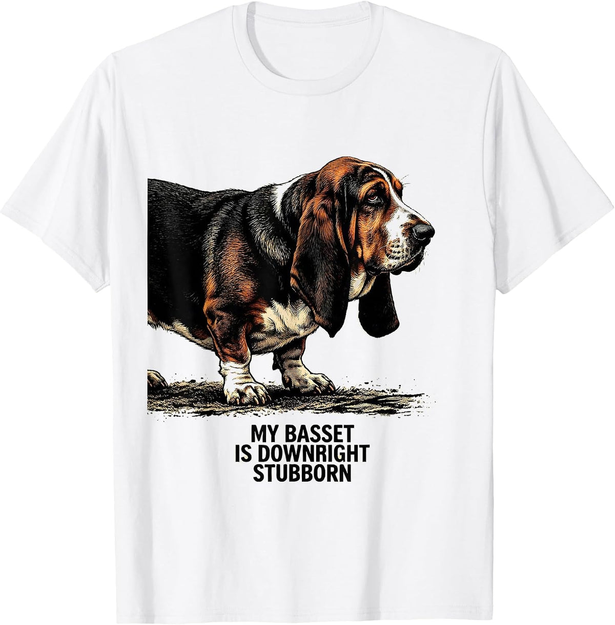 Men's My Basset Is Downright Stubborn Funny Basset Hound Dog Owner T-Shirt - White