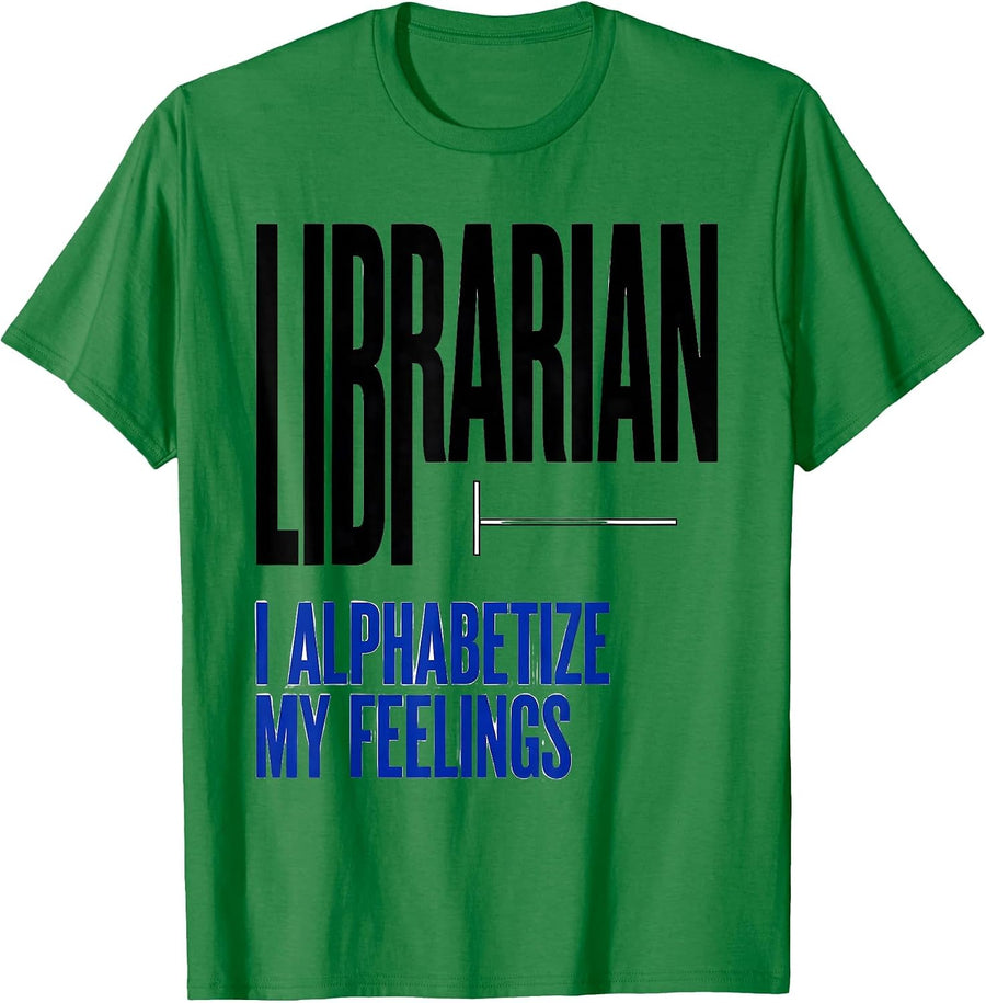 Men's Librarian I Alphabetize My Feelings Library Crew T-Shirt - Kelly Green