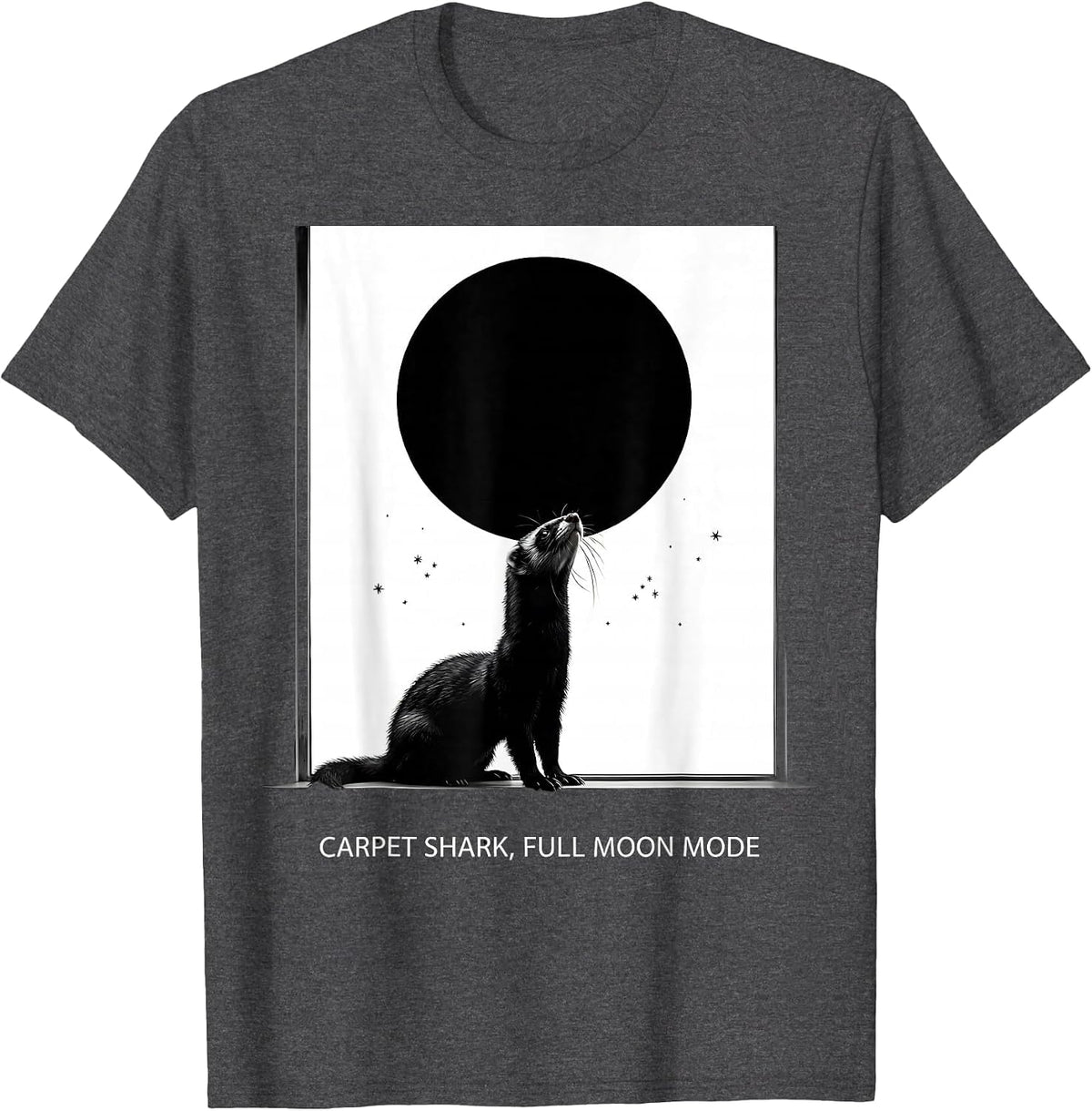 Carpet Shark Full Moon Mode Funny Ferret Lover Gift T-Shirt - Dark Heather Grey