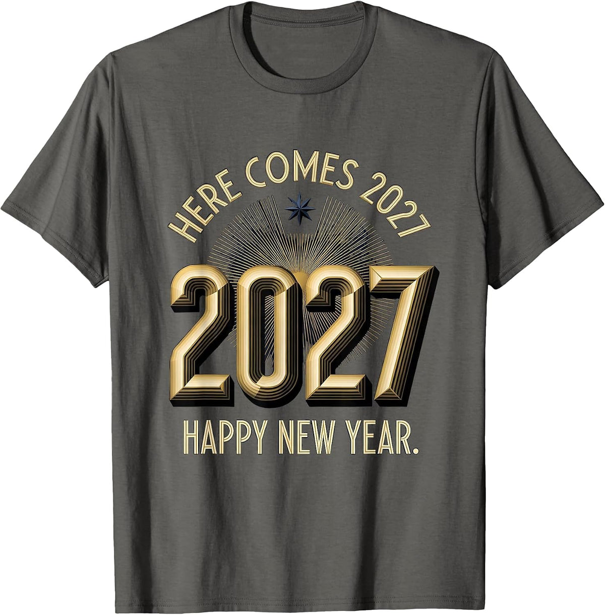 Men's Here Comes 2027 Happy New Year Art Deco Party Host Family T-Shirt - Asphalt Grey