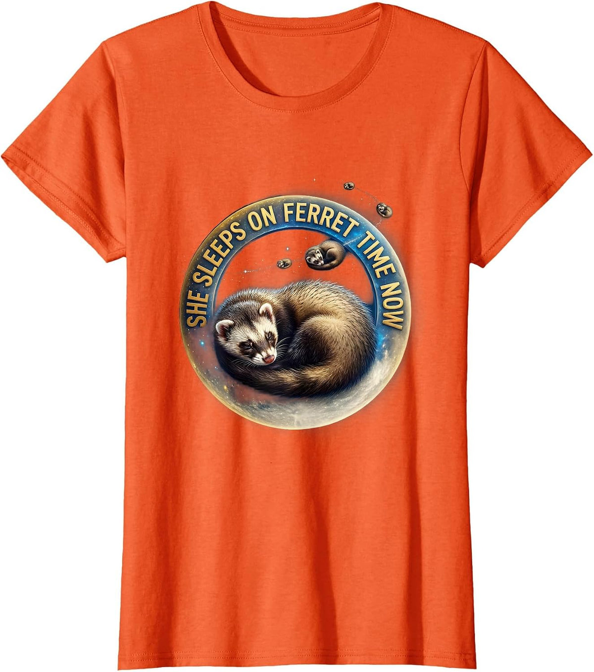 She Sleeps On Ferret Time Now Cosmic Ferret Lover Christmas T-Shirt - Orange