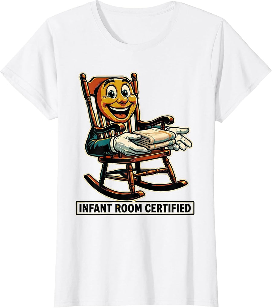 Women's Infant Room Certified Retro Daycare Provider Teacher Humor T-Shirt - White