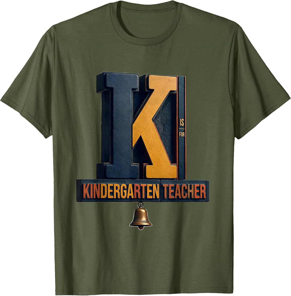 K Is For Kindergarten Teacher Whimsical Back to School T-Shirt - Olive Green