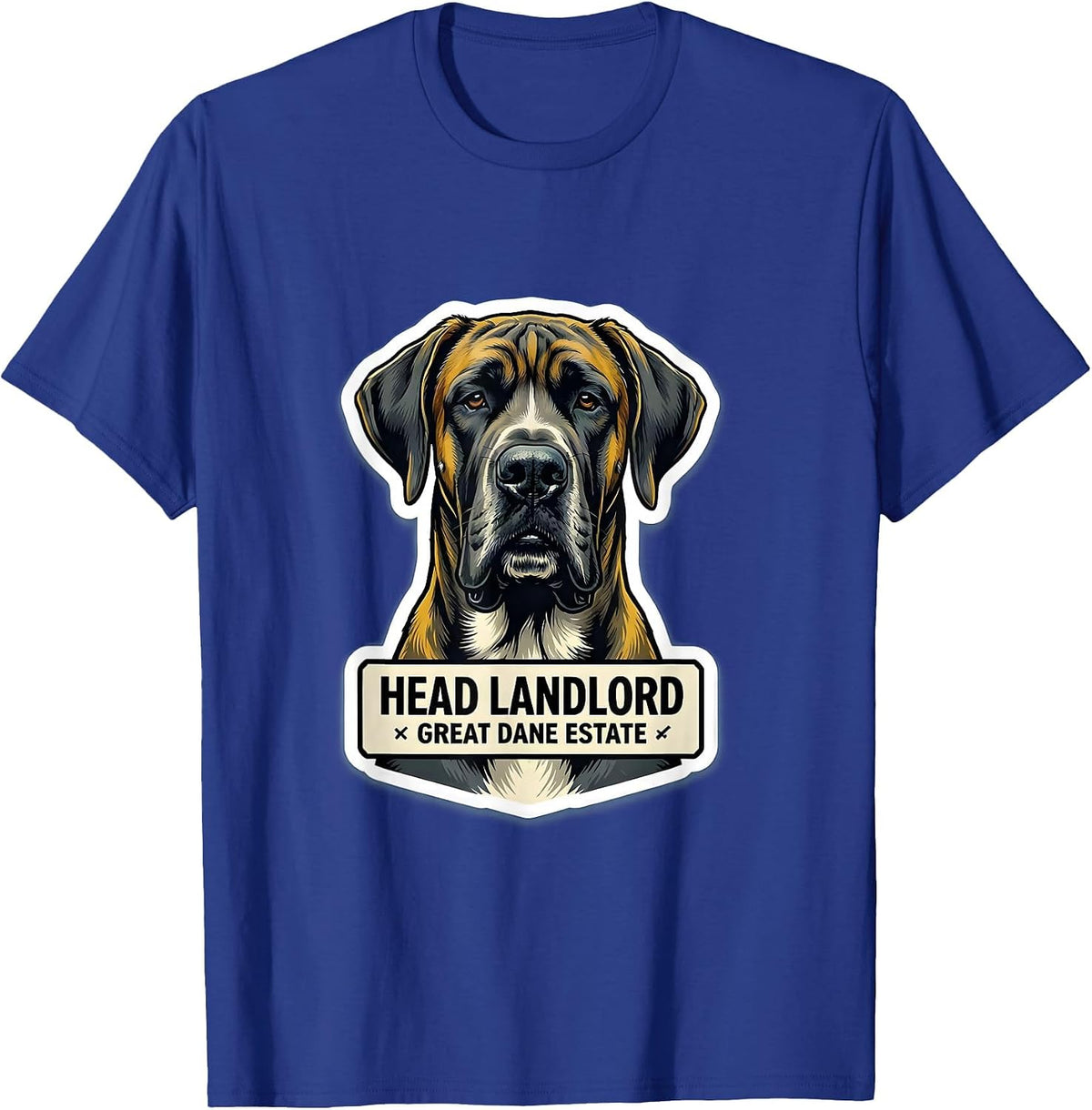 Head Landlord Great Dane Estate Funny Dog Meme Dog Owner T-Shirt - Royal Blue