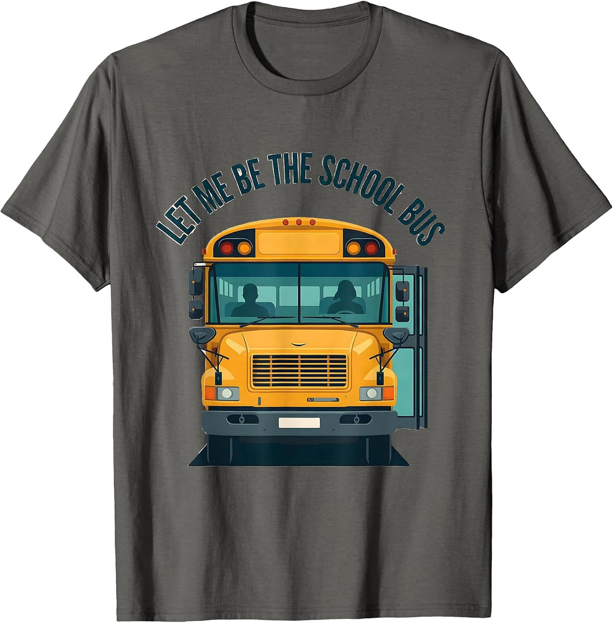 Men's Let Me Be The School Bus Funny Bus Driver Halloween Costume T-Shirt - Asphalt Grey