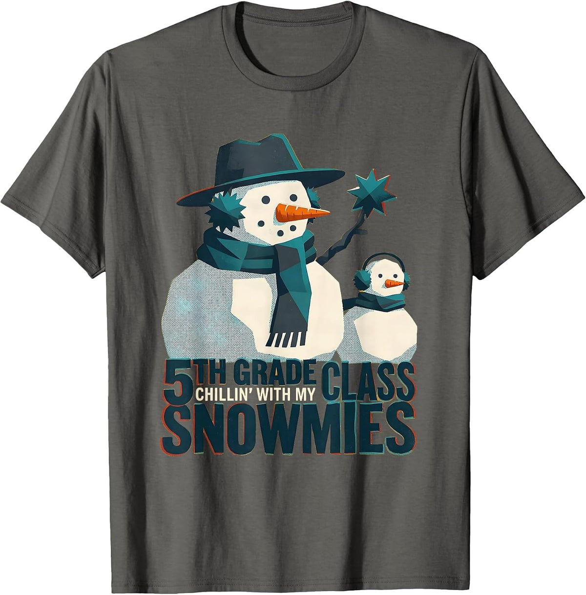 Chillin' With My 5th Grade Class Snowmies Teacher T-Shirt - Asphalt Grey