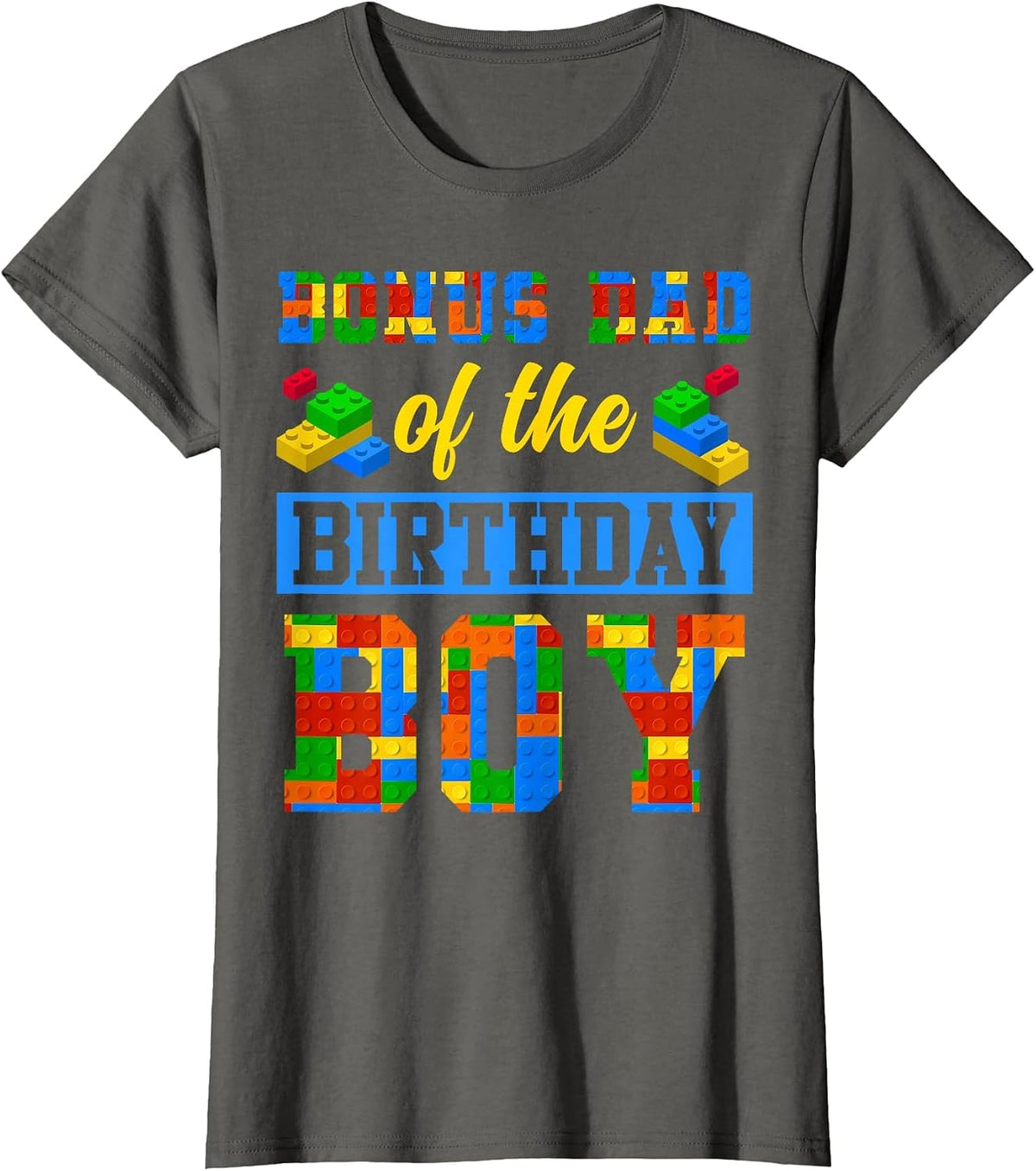 Bonus Dad of The Birthday Boy Building Block Bday Party T-Shirt - Asphalt Grey