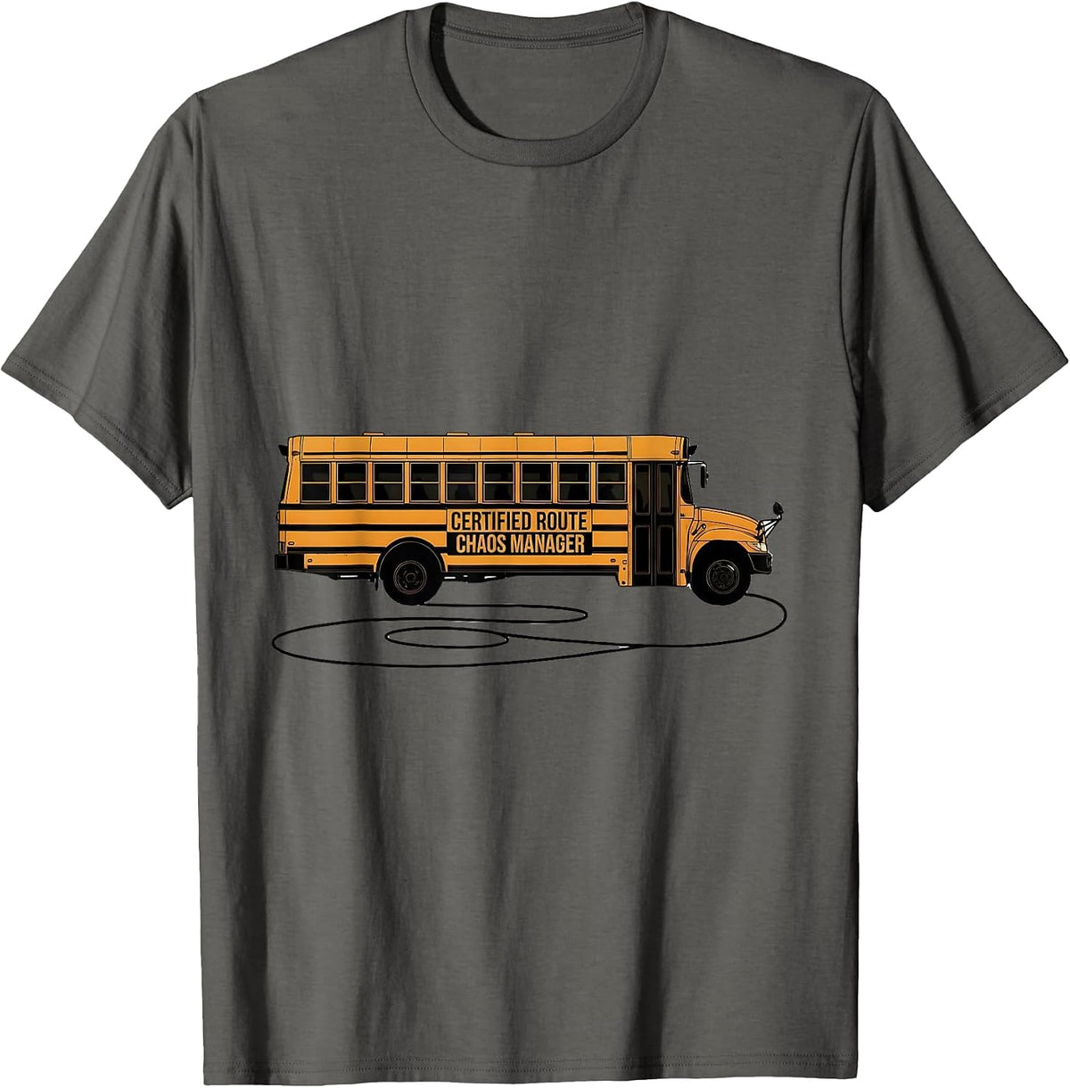 Men's Certified Route Chaos Manager Funny School Bus Driver Humor T-Shirt - Asphalt Grey