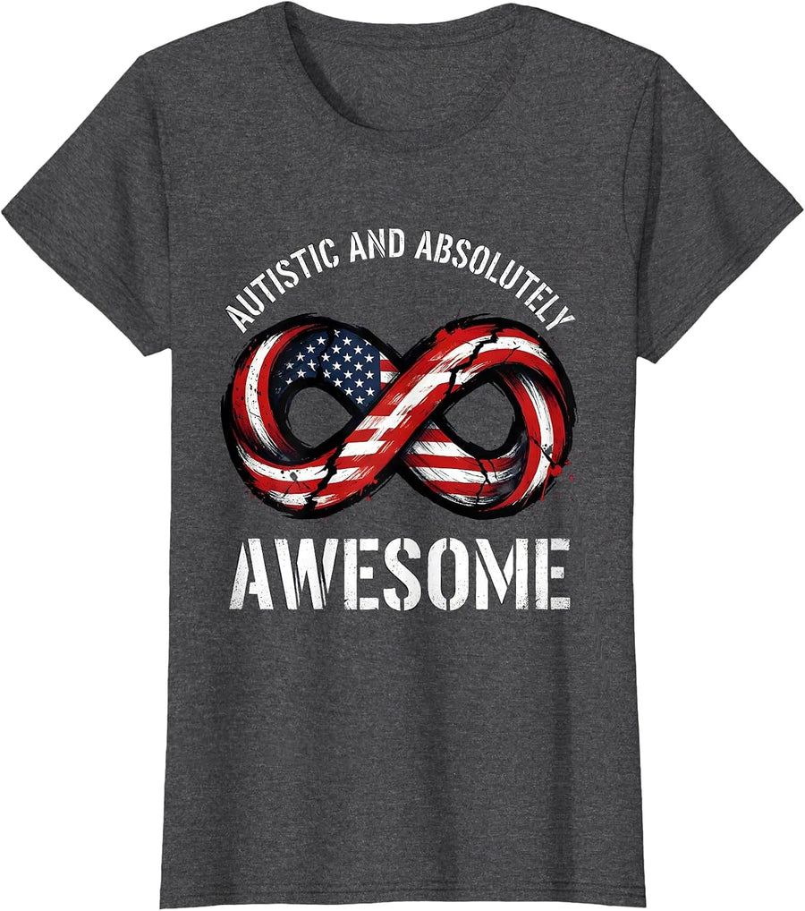 Women's Autistic and Absolutely Awesome Proud Design T-Shirt - Dark Heather Grey