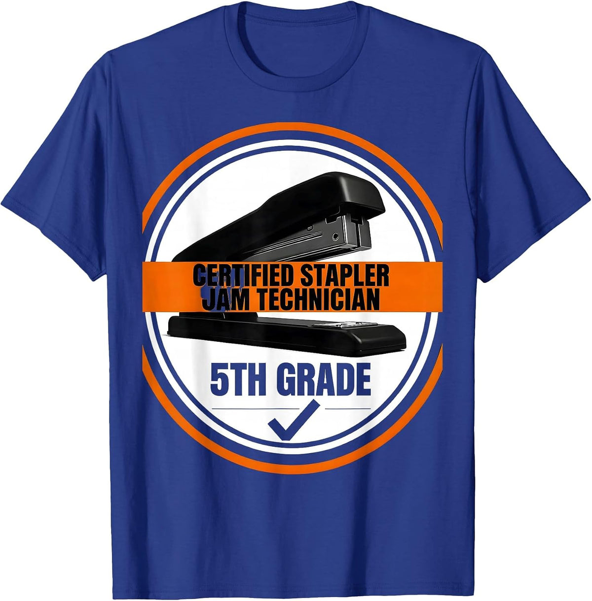 Men's Certified Stapler Jam Technician, 5th Grade Teacher T-Shirt - Royal Blue