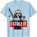 Men's I Stole It Funny Ferret Lover Gift Ferret Owner T-Shirt - Baby Blue