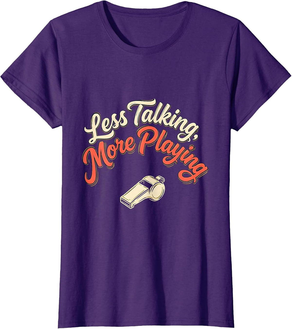 Women's Less Talking, More Playing Sign Painter Showcard PE Teacher T-Shirt - Purple