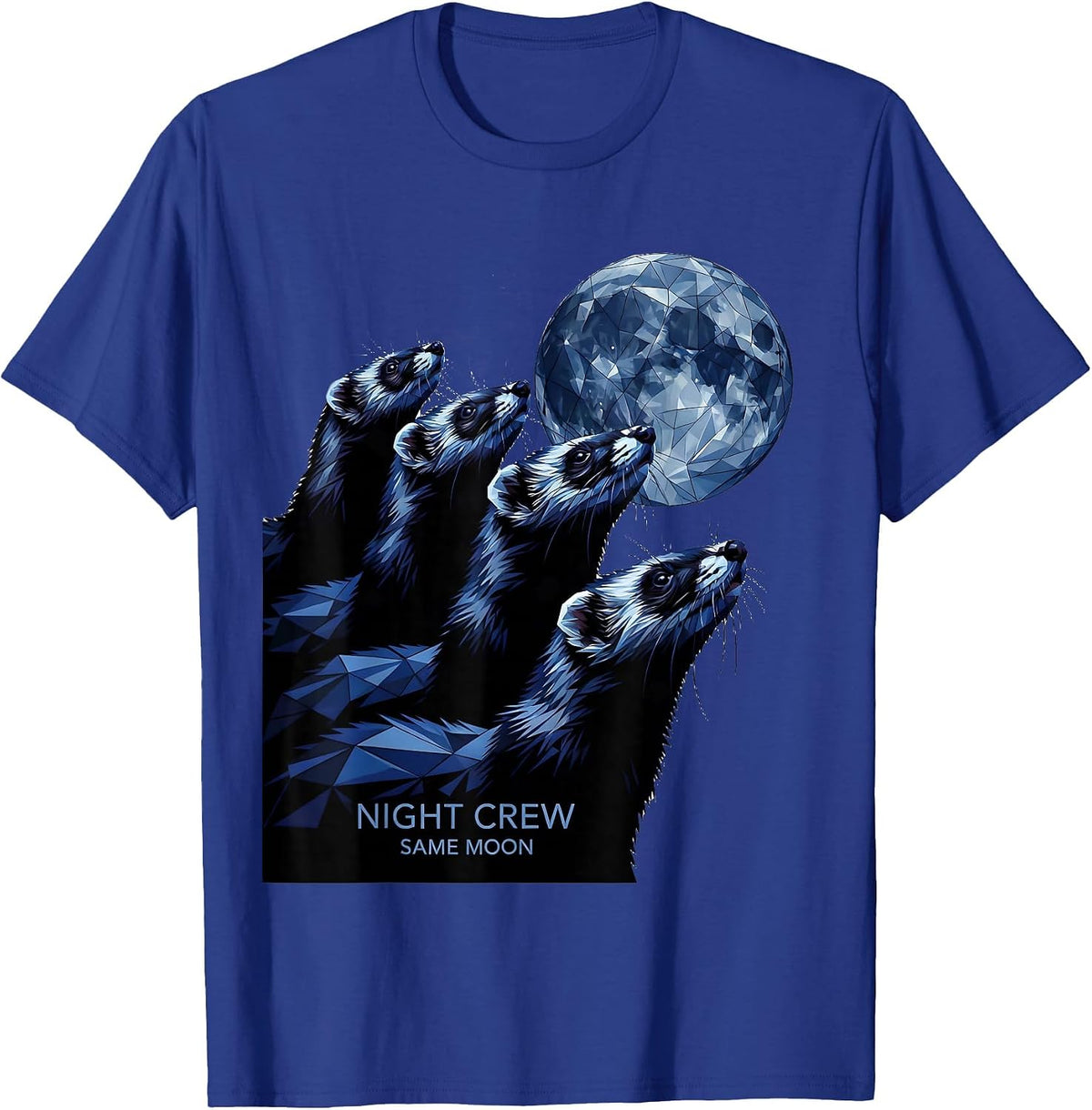 Night Crew, Same Moon Geometric Ferret Wildlife Lover Meme T-Shirt - Royal Blue