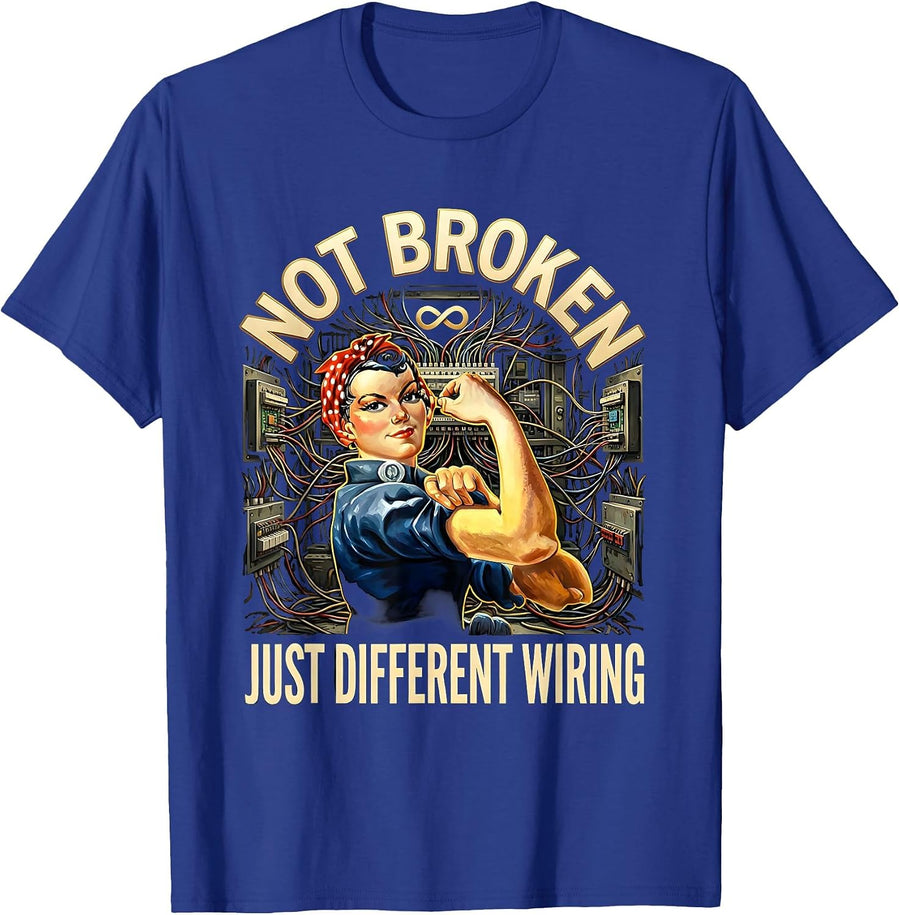 Not Broken Just Different Wiring Autism Design T-Shirt - Royal Blue