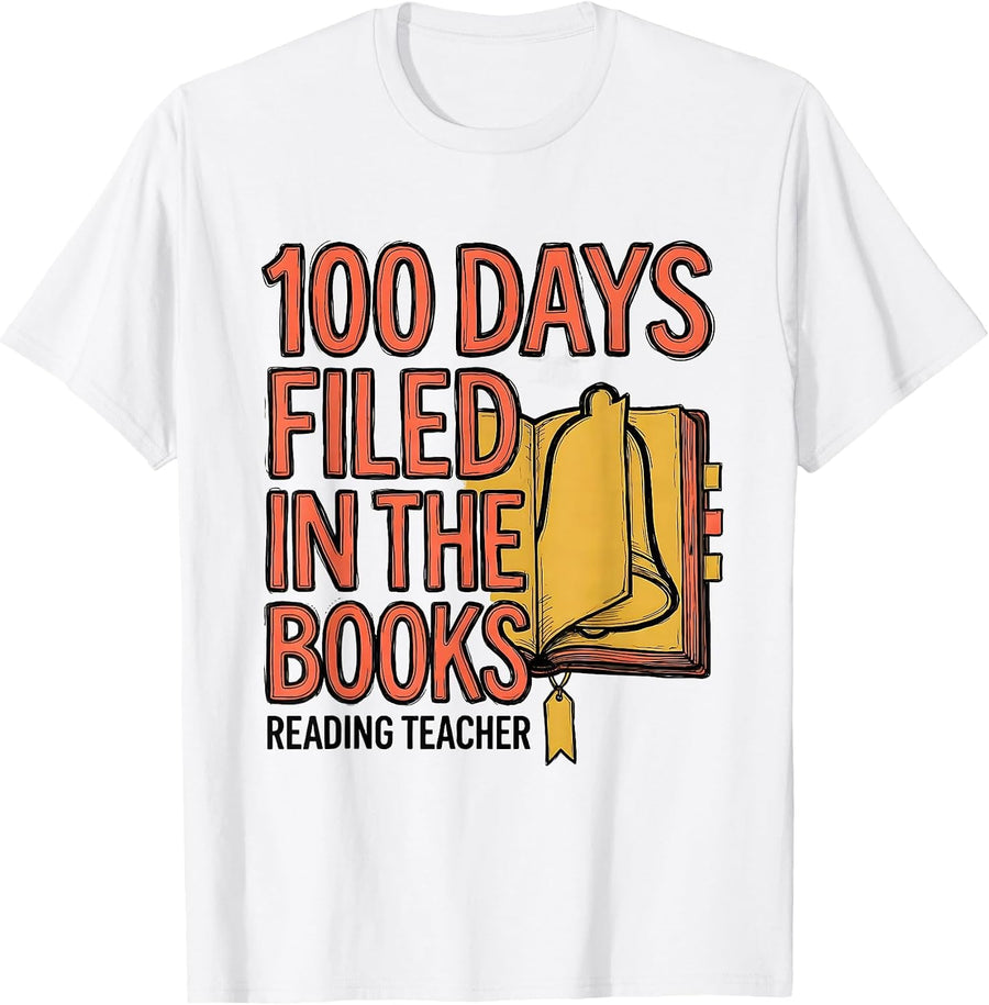 Men's 100 Days Filed In The Books Reading Teacher Milestone T-Shirt - White