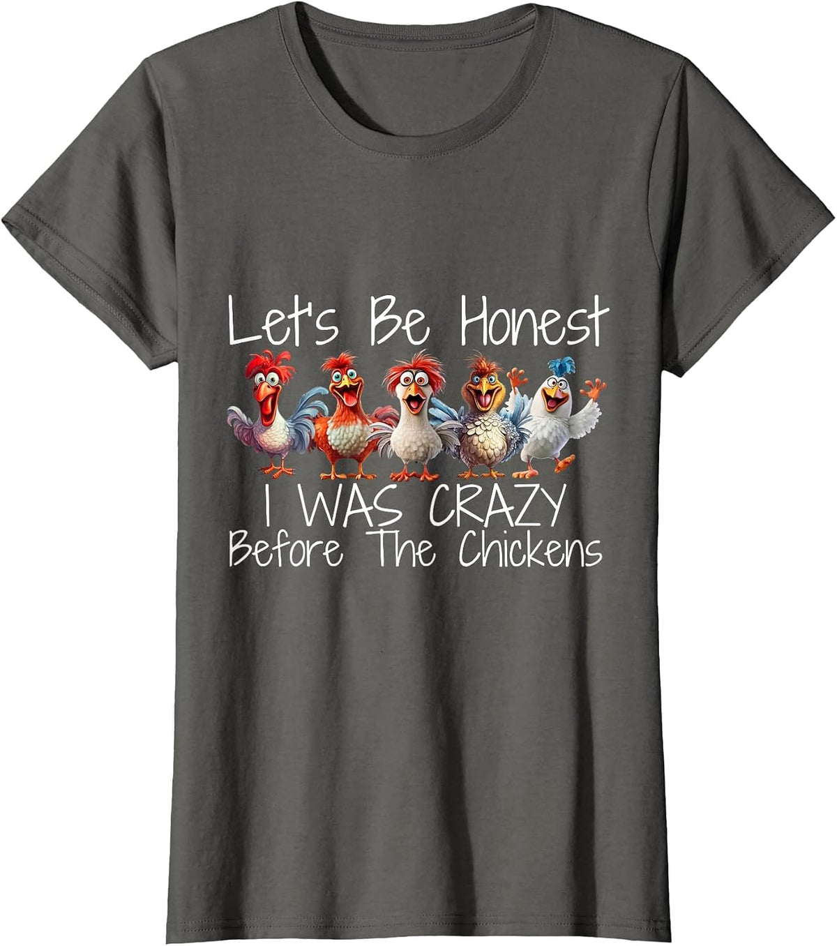 I was Crazy Before the Chickens Funny Farmer Design T-Shirt - Asphalt Grey