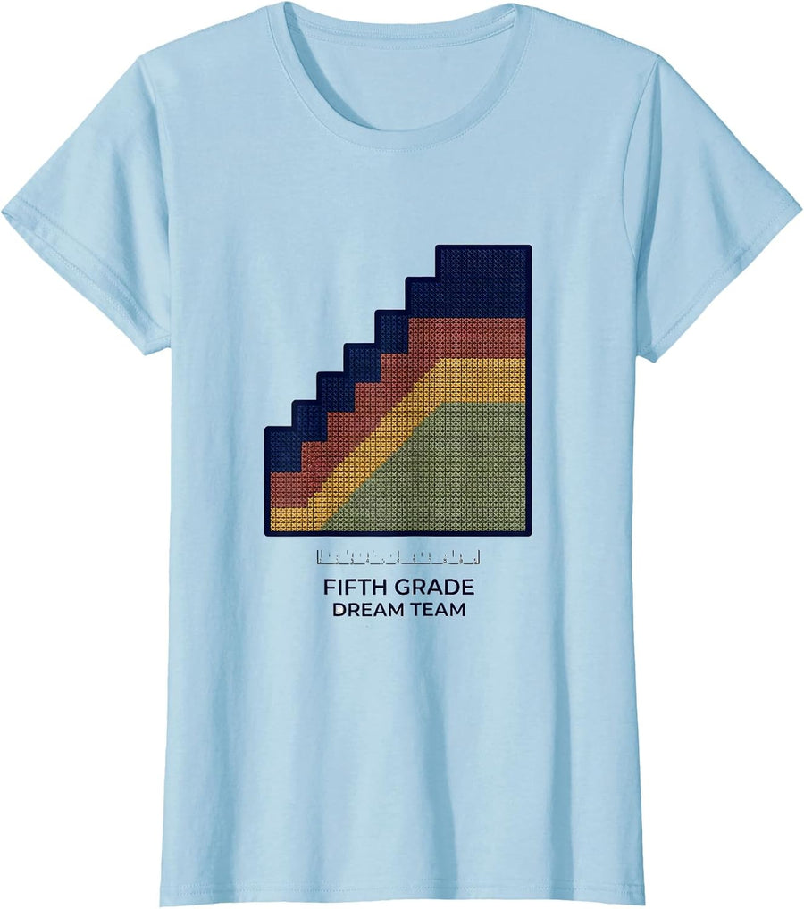 Women's Fifth Grade Dream Team Back to School Teacher Student Kids T-Shirt - Baby Blue