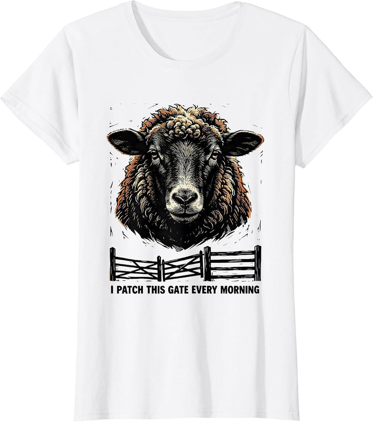 Women's I Patch This Gate Every Morning Funny Sheep Farmer Animal T-Shirt - White