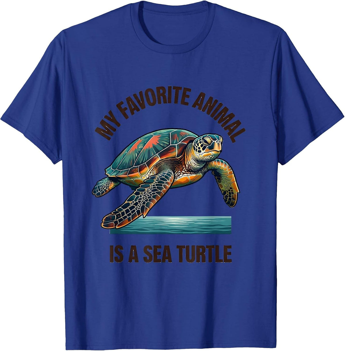 My Favorite Animal Is A Sea Turtle Cute Ocean Animal Lover T-Shirt - Royal Blue