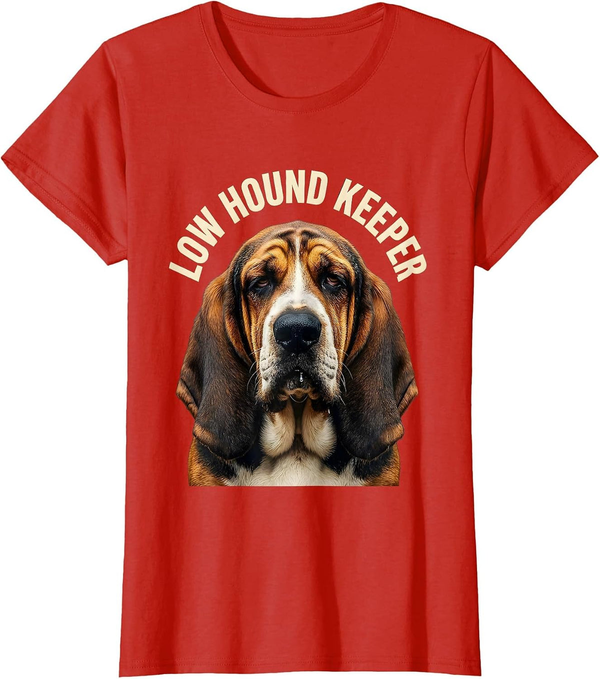 Women's Low Hound Keeper Funny Basset Hound Dog Lover Gift T-Shirt - Red