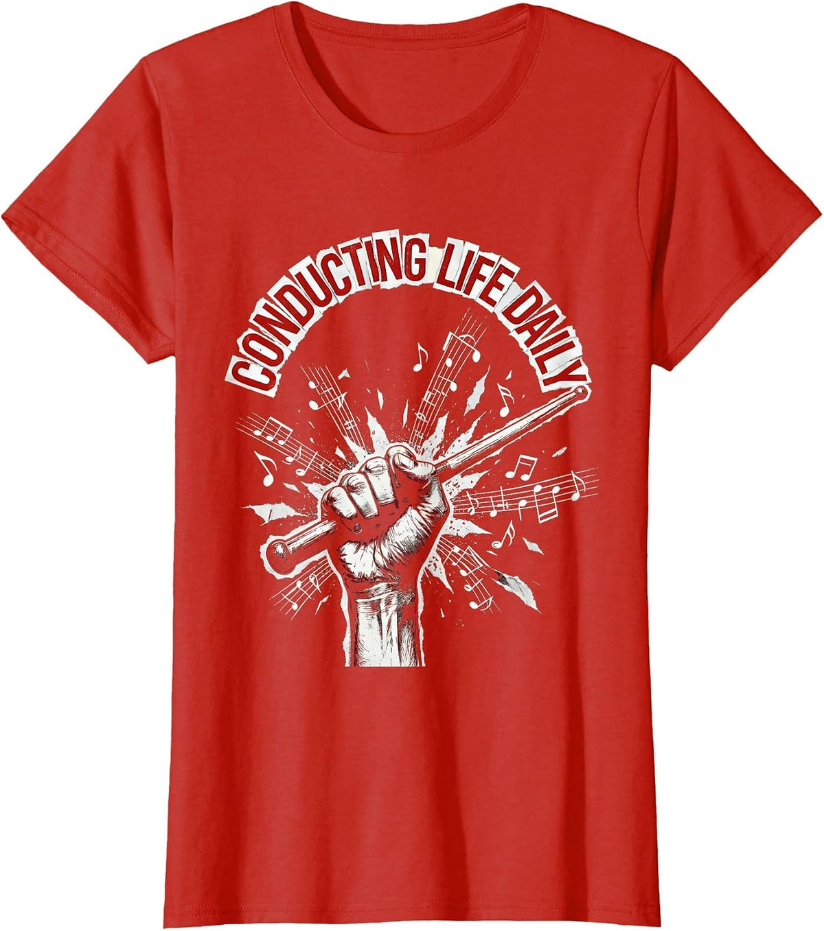Conducting Life Daily Music Teacher Design T-Shirt - Red
