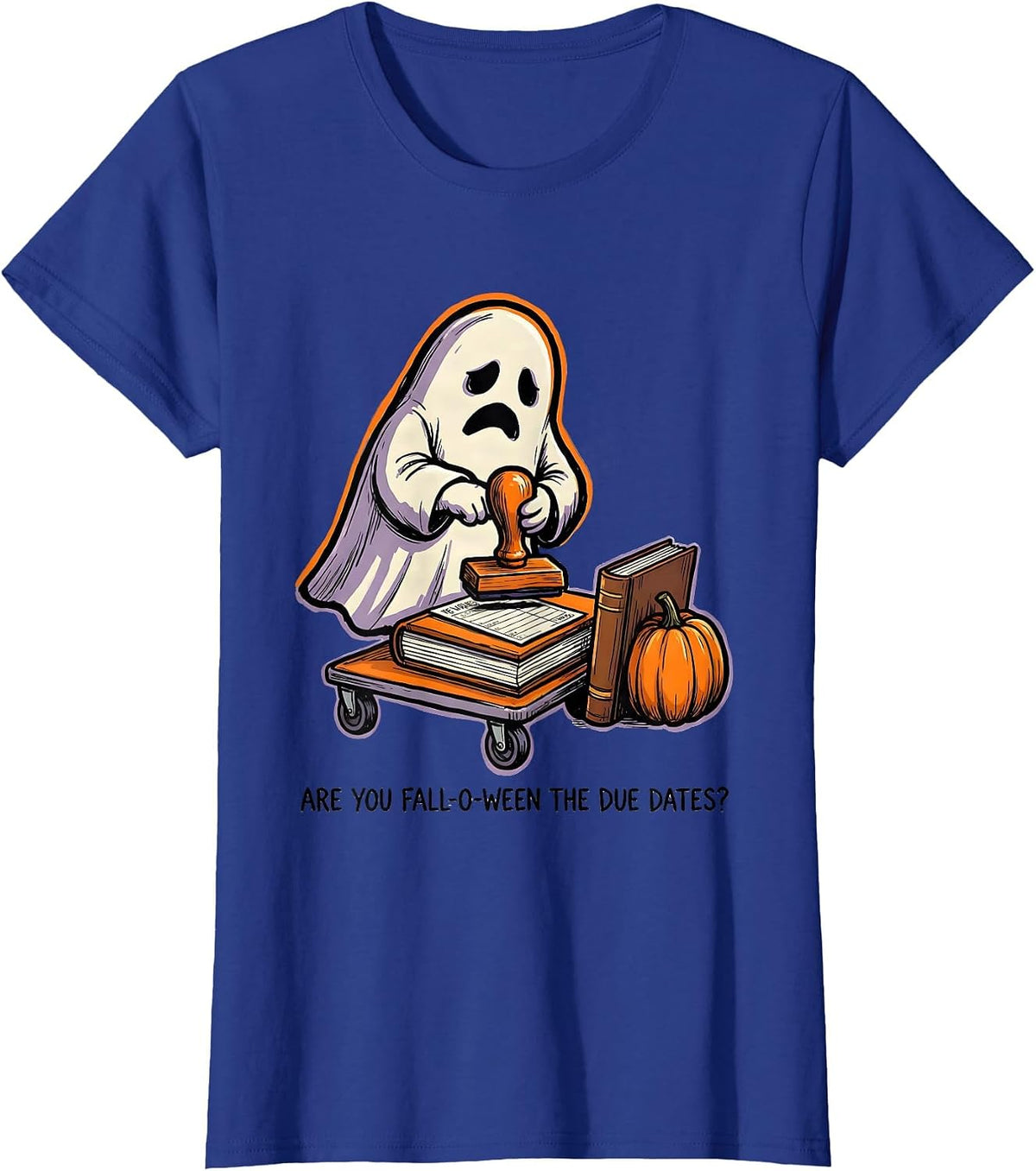 Women's Are You Fall-O-Ween The Due Dates Teacher Halloween Ghost T-Shirt - Royal Blue