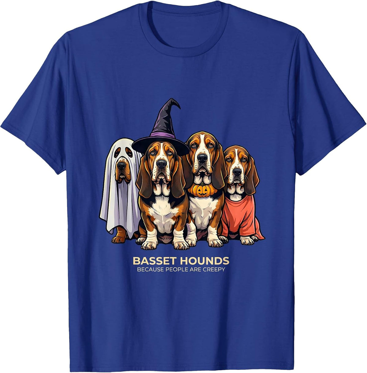 Basset Hounds Because People Are Creepy Halloween T-Shirt - Royal Blue
