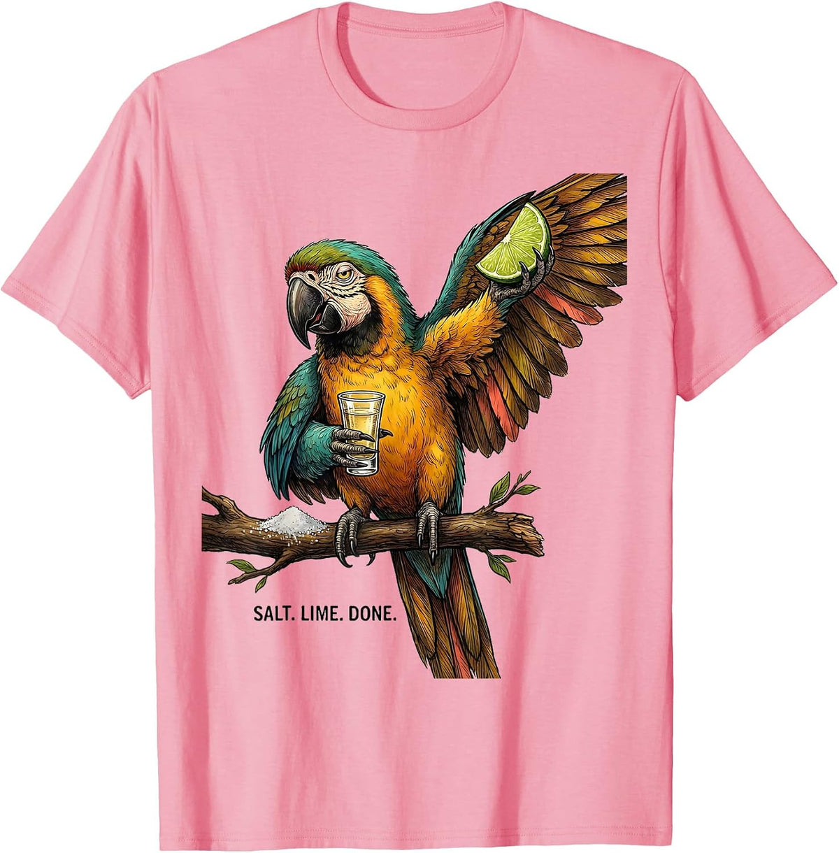 Men's Salt. Lime. Done. Funny Tequila Parrot Drinking Humor T-Shirt - Pink