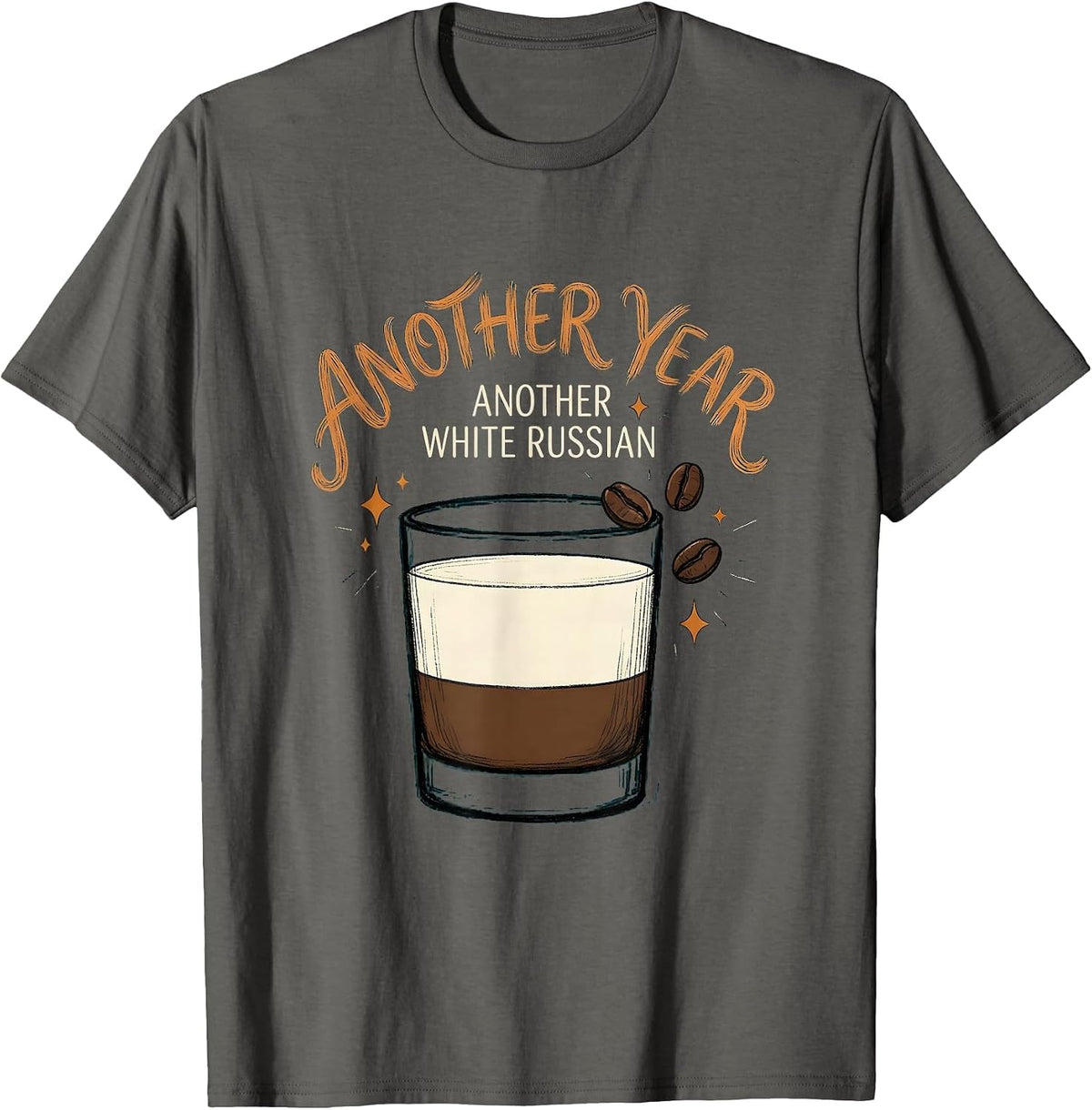 Men's Another Year, Another White Russian Funny Cocktail Lover T-Shirt - Asphalt Grey