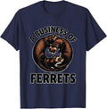 A Business Of Ferrets Funny Ferret Animal Meme Humor T-Shirt - Navy Blue