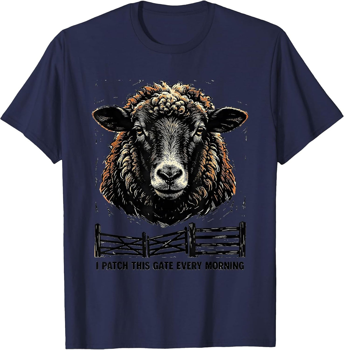 Men's I Patch This Gate Every Morning Funny Sheep Farmer Animal T-Shirt - Navy Blue