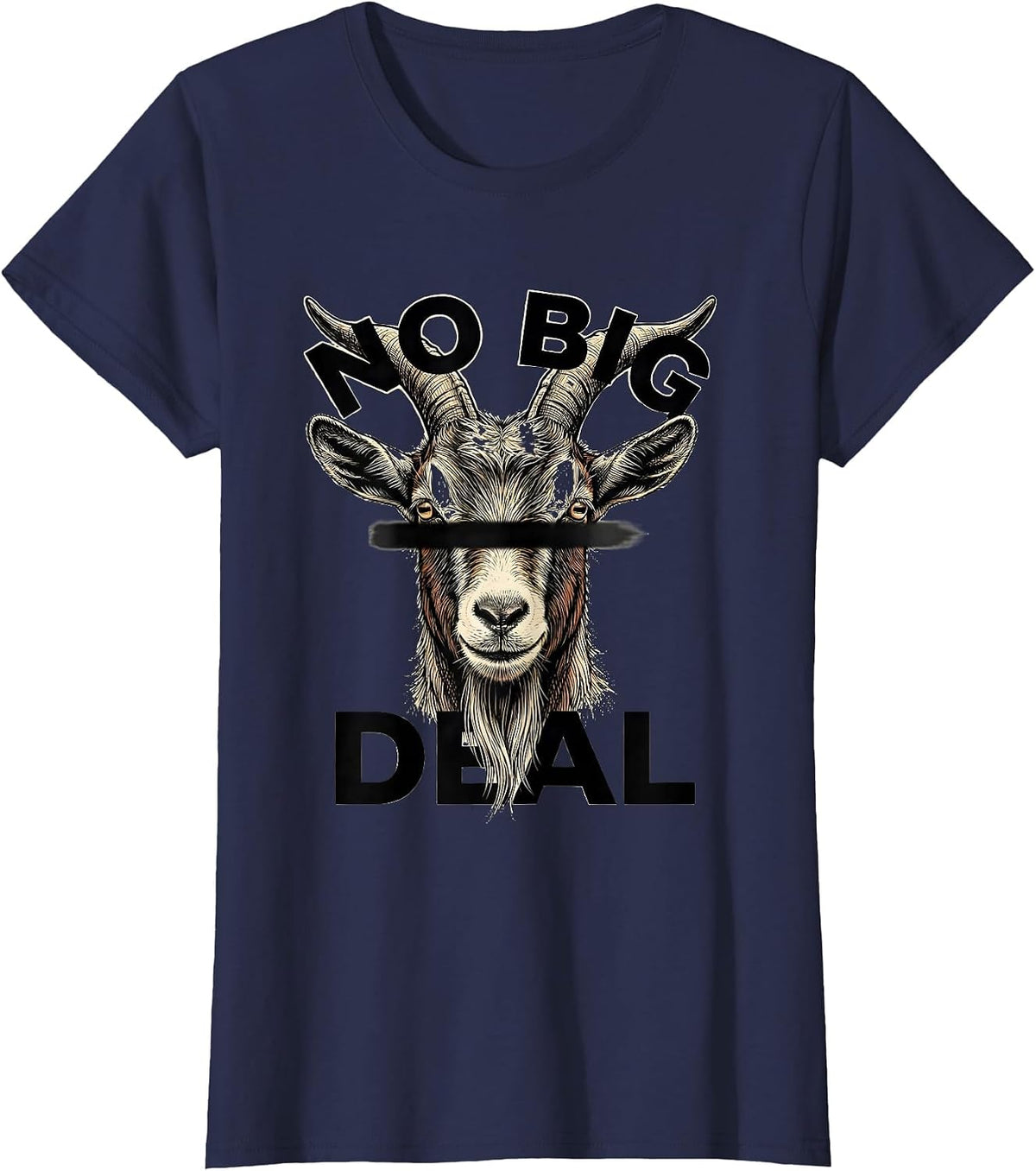 Women's No Big Deal Bold Crosshatched Goat Head Sunglasses Humor T-Shirt - Navy Blue